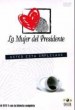 La mujer del presidente