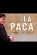 La Paca. Matriarca de la droga
