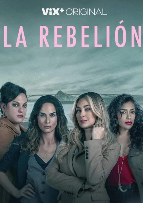 Poster  de la temporada 1 de La Rebelión