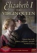 Elizabeth I: The Virgin Queen