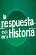La respuesta está en la historia