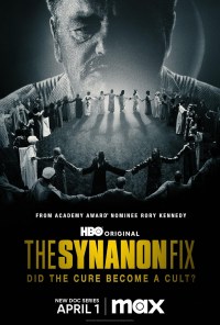 Serie The Synanon Fix: Did the Cure Become a Cult?