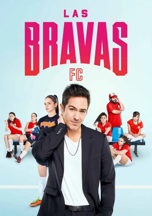 Poster  de la temporada 1 de Las Bravas F.C.