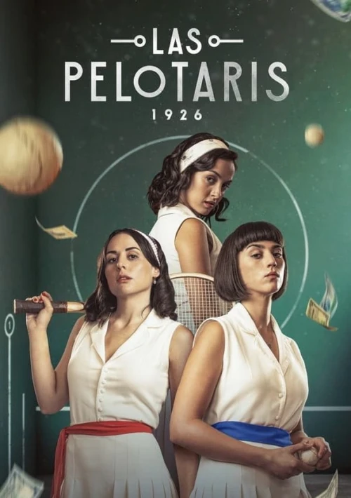Poster  de la temporada 1 de Las Pelotaris 1926