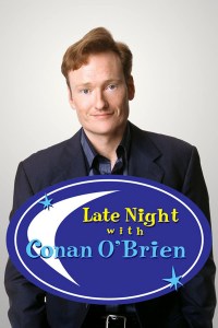Serie Late Night with Conan O'Brien