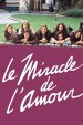 Le miracle de l'amour