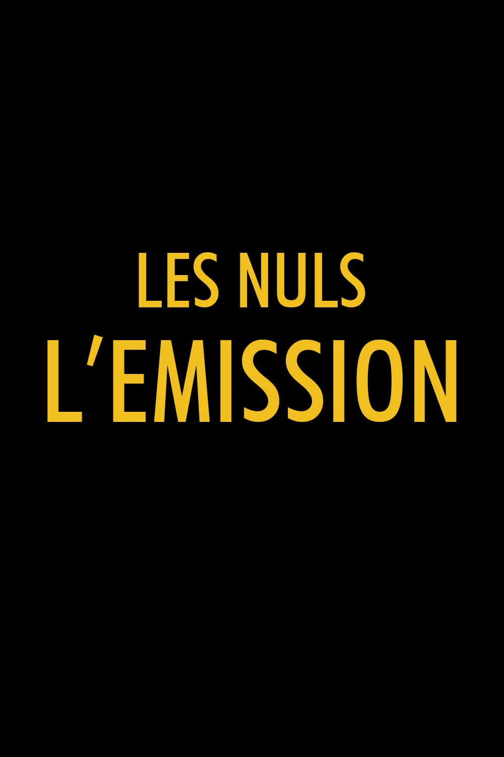 Poster  de Les nuls, l'émission