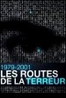 Serie Les routes de la terreur