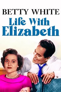 Serie Life with Elizabeth