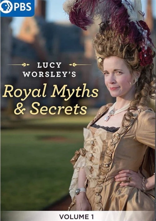 Poster  de la temporada 1 de Lucy Worsley's Royal Myths & Secrets