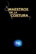 Maestros de la costura