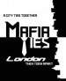 Mafia Ties: London