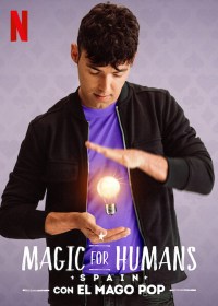 Magic for Humans Spain con el Mago Pop