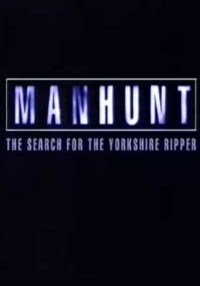 Serie Manhunt: The Search for the Yorkshire Ripper