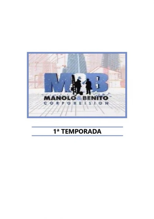 Poster  de la temporada 1 de Manolo & Benito Corporeision