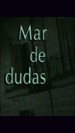 Mar de dudas