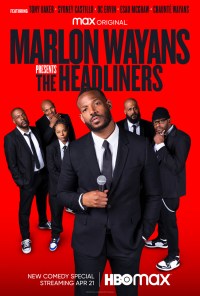Serie Marlon Wayans Presents: The Headliners