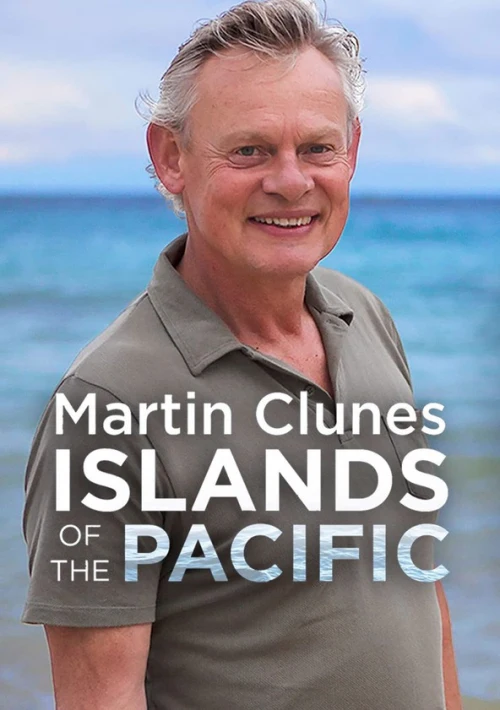 Poster  de la temporada 2 de Martin Clunes: Islands of the Pacific