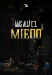 Serie Más Allá del Miedo