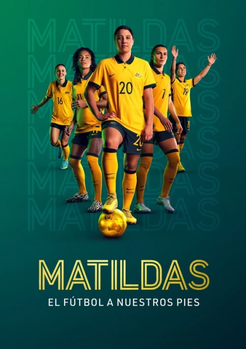 Poster  de la temporada 1 de Matildas: El Mundo A Nuestros Pies