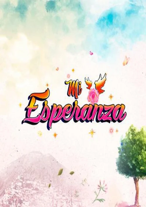 Poster  de la temporada 1 de Mi Esperanza