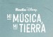 Mi Música, Mi Tierra