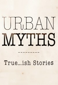 Serie Urban Myths
