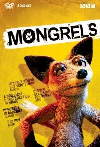 Serie Mongrels
