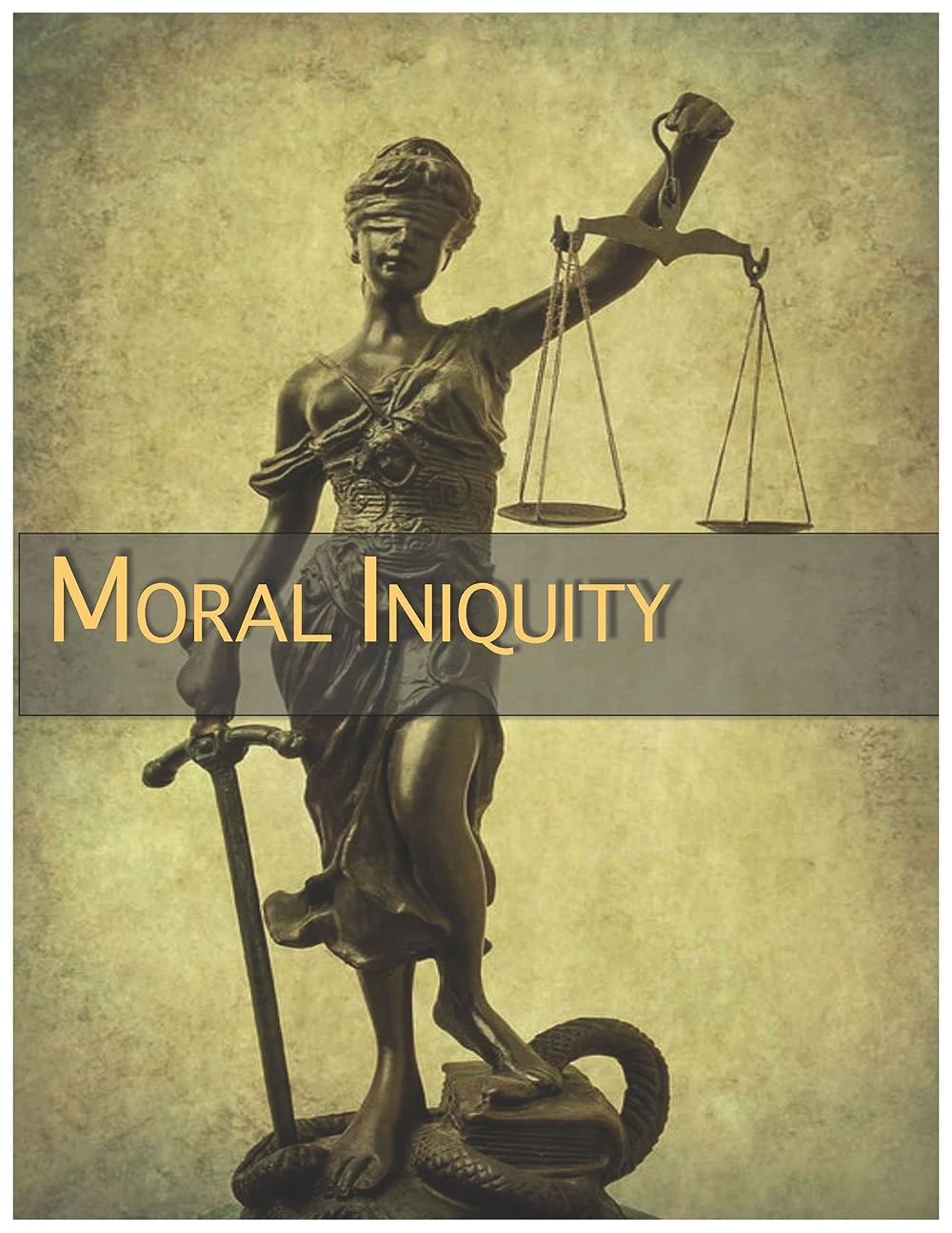 Poster  de Moral Iniquity