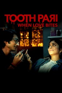 Serie Tooth Pari: When Love Bites