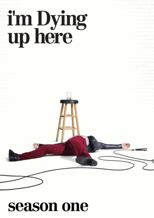 Poster  de la temporada 1 de I'm Dying Up Here