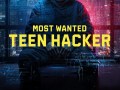 Foto de Most Wanted: Teen Hacker