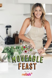 Serie Moveable Feast with Relish