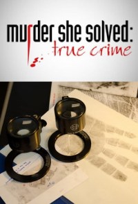Serie Murder She Solved: True Crime