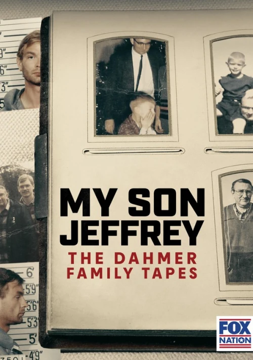 Poster  de la temporada 1 de My Son Jeffrey: The Dahmer Family Tapes