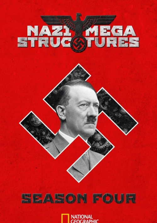 Poster  de la temporada 4 de Nazi Megastructures