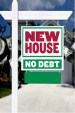 New House No Debt