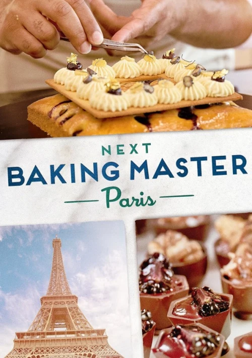 Poster  de la temporada 1 de Next Baking Master: Paris