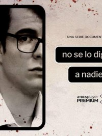 No se lo digas a nadie