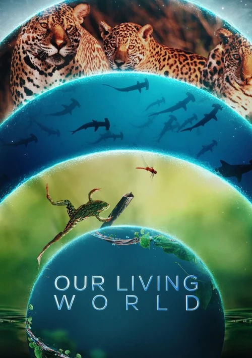 Poster  de la temporada 1 de Our Living World