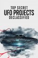Ovnis: Proyectos de alto secreto desclasificados