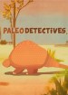 Paleodetectives