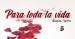 Para toda la vida. The Bachelorette