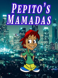 Serie Pepito's Mamadas