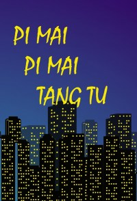 Serie Pi Mai Pi Mai Tang Tu