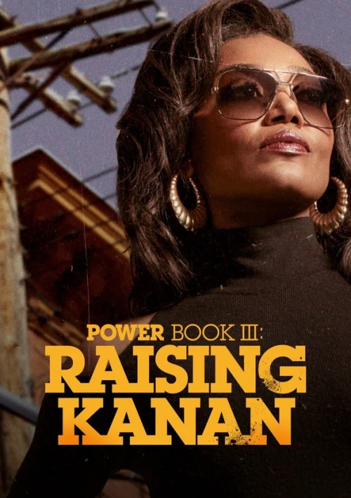 Poster  de la temporada 3 de Power Book III: Raising Kanan