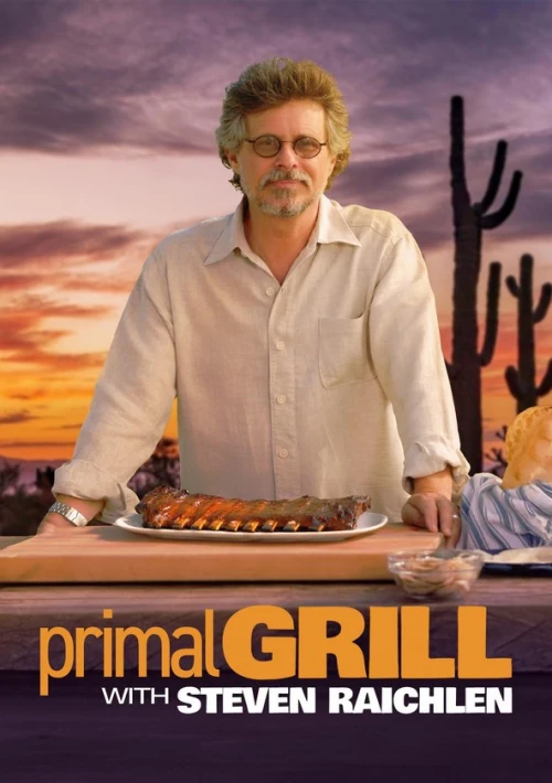 Poster  de la temporada 1 de Primal Grill with Steven Raichlen
