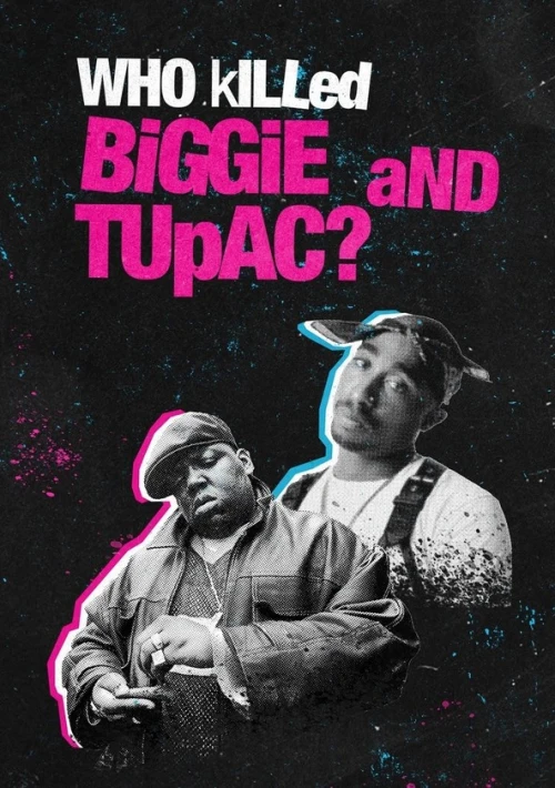 Poster  de la temporada 1 de Who Killed Biggie and Tupac ?