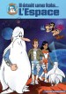 Once Upon a Time… Space