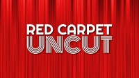 Red Carpet Uncut